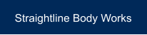 Straightline Body Works